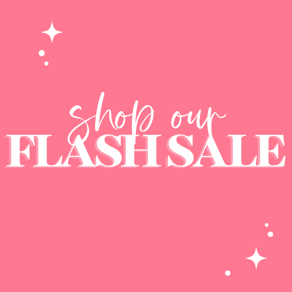FLASH SALE - ITEMS UPDATED WEEKLY