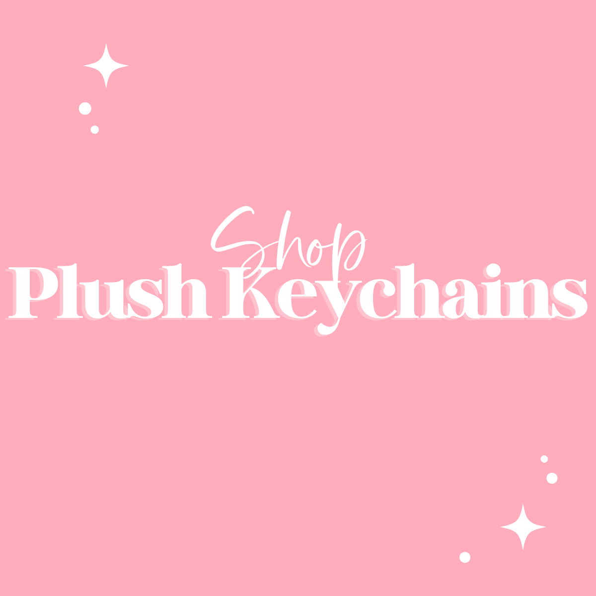 PLUSH KEYCHAINS