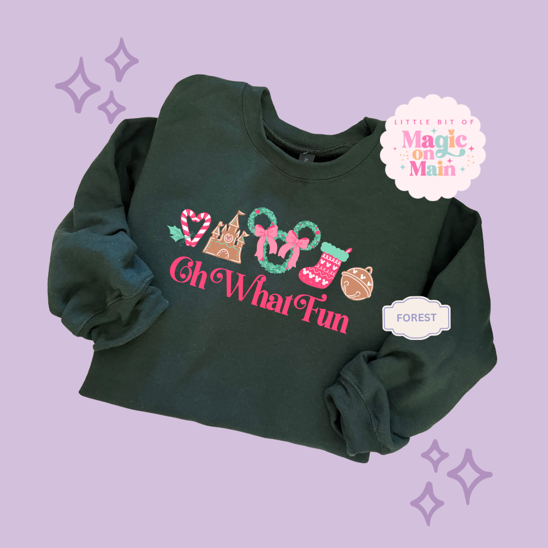 PRINTED OH WHAT FUN - EXCLUSIVE TO MoM - ADULT SWEATSHIRT