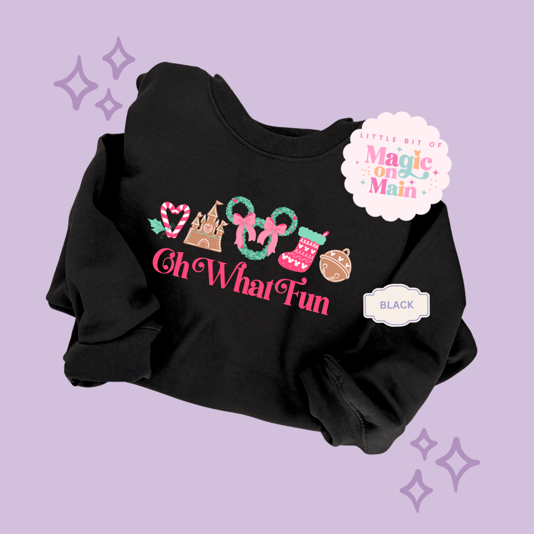 PRINTED OH WHAT FUN - EXCLUSIVE TO MoM - ADULT SWEATSHIRT
