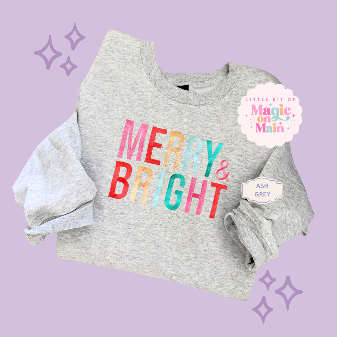 EMBROIDERED MERRY AND BRIGHT - ADULT SWEATSHIRT
