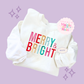 EMBROIDERED MERRY AND BRIGHT - ADULT SWEATSHIRT