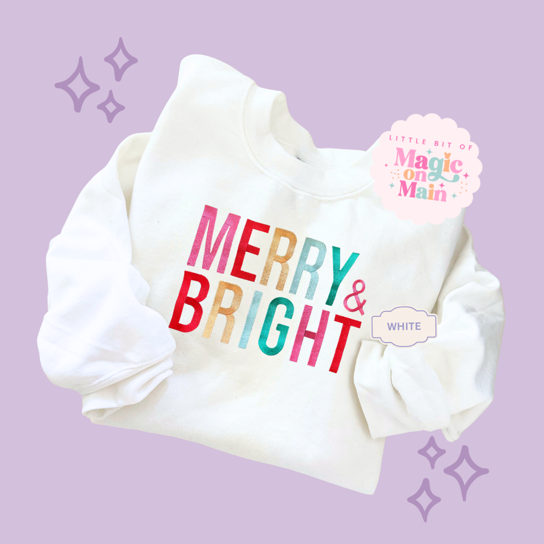 EMBROIDERED MERRY AND BRIGHT - ADULT SWEATSHIRT
