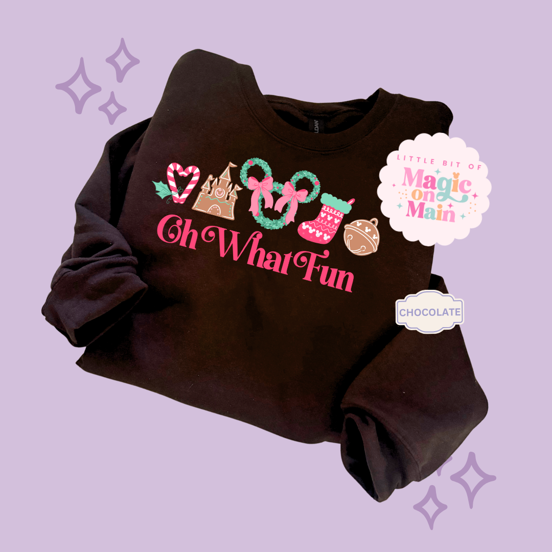 PRINTED OH WHAT FUN - EXCLUSIVE TO MoM - ADULT SWEATSHIRT