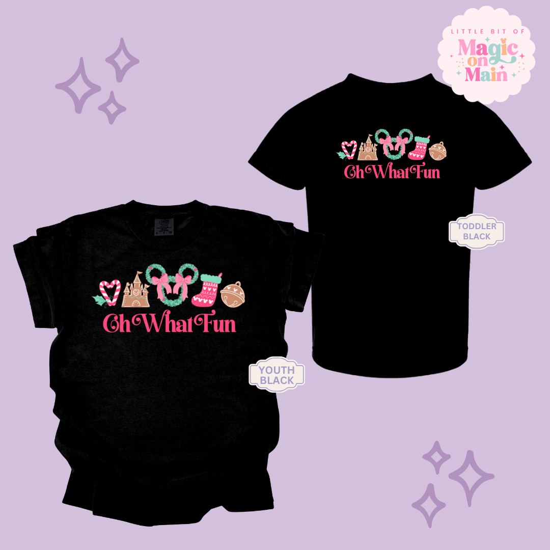 PRINTED OH WHAT FUN - EXCLUSIVE TO MoM - YOUTH/TODDLER