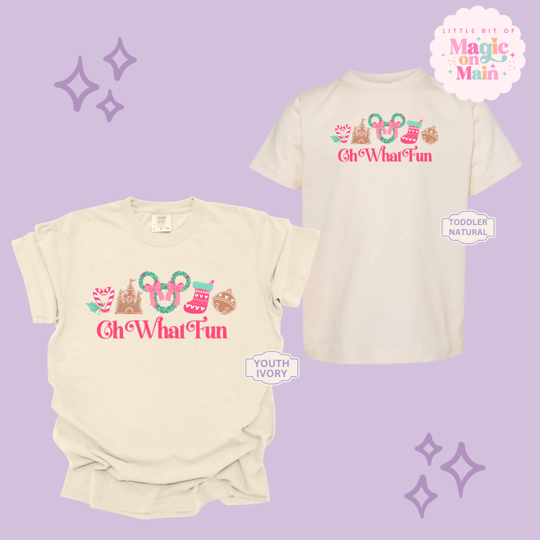PRINTED OH WHAT FUN - EXCLUSIVE TO MoM - YOUTH/TODDLER
