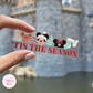TIS THE SEASON - READY TO SHIP - 4 INCH DIE-CUT TRANSPARENT STICKER - EXCLUSIVE TO MoM